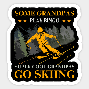 Some grandpas play bingo supper cool grandpas go skiing Sticker